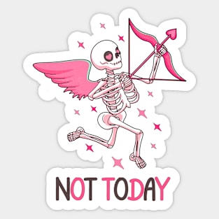 Not today Cupid, who needs Cupid funny Sticker